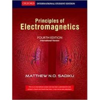Principles of Electromagnetics by Mathew N.O. Sadiku (Author) | fourth edition
