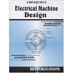 Electrical Machine Design by A.Nagoor Kani