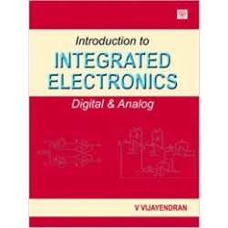 Integrated Electronics by V. Vijayendran