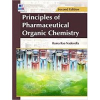 Principles  of Pharmaceutical Organic Chemistry by Rama Rao Nadendla