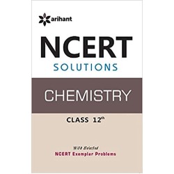 NCERT Solutions Chemistry 12th by Geeta Rastogi