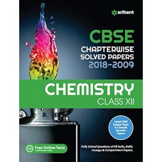 12th Chemistry CBSE Chapterwise Solved Papers 2018-2009