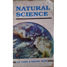 Natural Science by A.P.Gupta & Kailash Arora