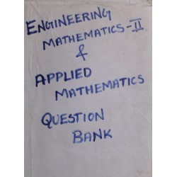 Engineering Mathematics -2 & Applied Mathematics (Question & Answer)