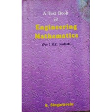 A Text Book of Engineering Mathematics by A.Singaravelu