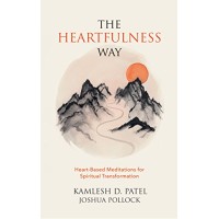 The Heartfulness Way-Kamlesh D.Patel Joshua Pollock