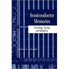 Semiconductor Memories by Ashok K. Sharma