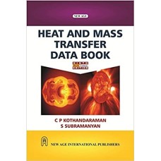 Heat and Mass Transfer Data Book by C P Kothandaraman & S Subramanyan