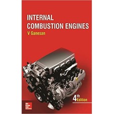 Internal Combustion Engines by  V.Ganesan