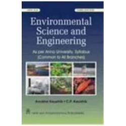 Environmental Science and Engineering - Anubha Kaushik , C.P.Kaushik