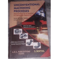Unconventional Machining Processes-S.Senthil