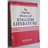 An Outline History of English Literature by Hudson