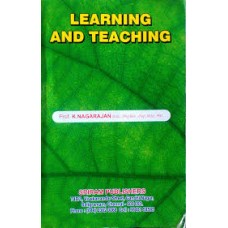 Learning And Teaching by Prof.K.Nagarajan