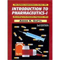 Introduction to Pharmaceutics-1 by Ashok K.Gupta