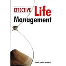 Effective Life Management by Swami Amartyananda