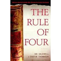 The Rule of Four by Ian Caldwell & Dustin Thomason