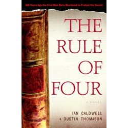 The Rule of Four by Ian Caldwell & Dustin Thomason