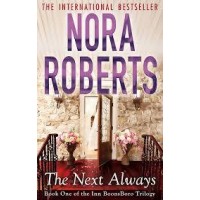 The Next Always (Book One of the inn Boonsboro Trilogy) by Nora Roberts
