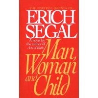 Man, Woman, and Child  by Erich Segal 