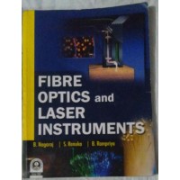 Fibre Optics And Laser Instruments - B.nagaraj , S.Renuka , B.Rampriya