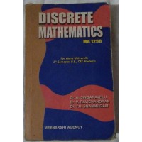 Discrete Mathematics(MA 1256) by Dr.A.Singaravelu , Dr.V.Ravichandran , Dr.T.N.Shanmugam