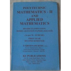  Polytechnic Mathematics - 2 and Applied Mathematics - P.Krishnamurthy 
