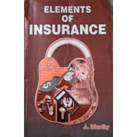 ELEMENT OF INSURANCE by A.MURTHY