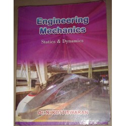 Engineering Mechanics (Statics & Dynamics) by Dr.N.Kottiswaran