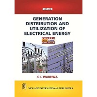 Generation Distribution and Utilization of Electrical Energy by C.L. Wadhwa