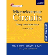 Microelectronic Circuits Theory and Application by Adel S. Sedra, Kenneth C. Smith