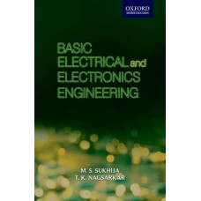 Basic Electrical and Electronics Engineering  by M.S. Sukhija, T.K. Nagsarkar