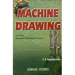 Machine Drawing by K. R. GOPALAKRISHNA