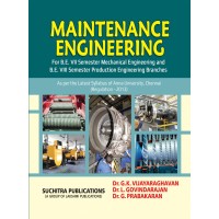 Maintenance Engineering- Dr.G.K.Vijayaraghavan,Dr.L.Govindarajan and Dr.G.Prabakaran