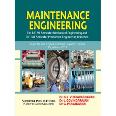 Maintenance Engineering- Dr.G.K.Vijayaraghavan,Dr.L.Govindarajan and Dr.G.Prabakaran