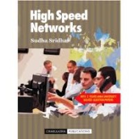 High Speed Networks by Sudha Sridhar